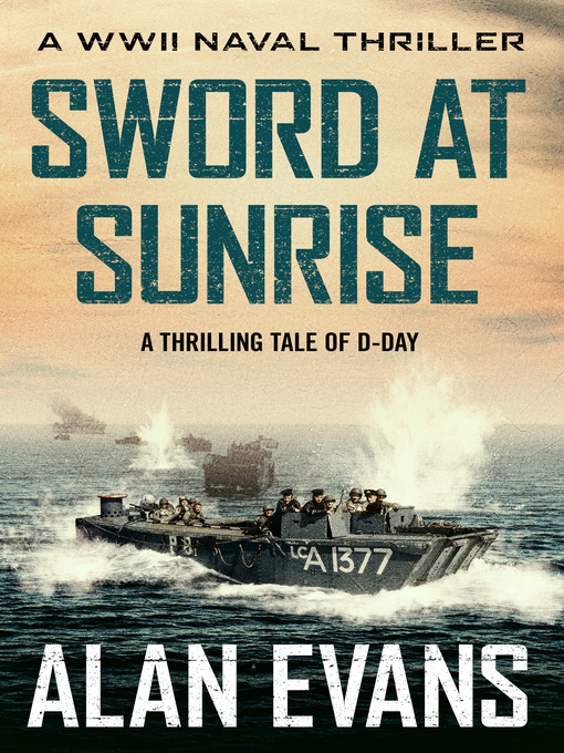 Title details for Sword at Sunrise by Alan Evans - Available